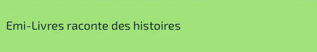 Emi-Livres raconte des histoires